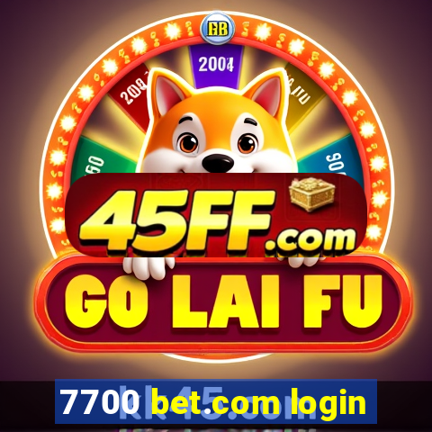 7700 bet.com login